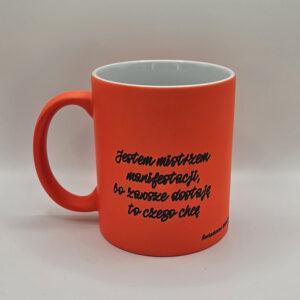 Kubek matowy FLUO pomarańczowy z afirmacjami po obydwu stronach