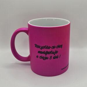 Kubek matowy FLUO różowy z afirmacjami po obydwu stronach