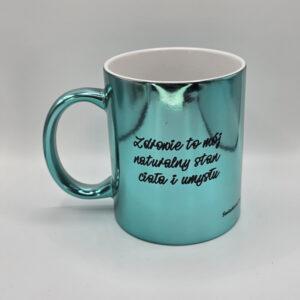Kubek platerowany zielony z afirmacjami po obydwu stronach
