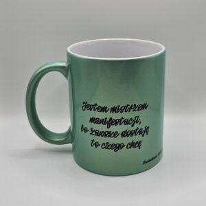 Kubek zielony ALU z afirmacjami po obydwu stronach