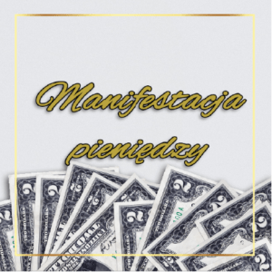 Szkolenie Manifestacja pieniędzy