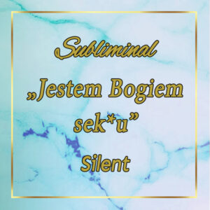 #30 Jestem Bogiem sek*u