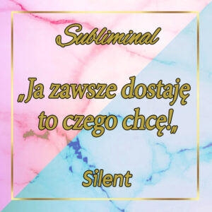 #34 Ja zawsze dostaję wszystko czego chcę!